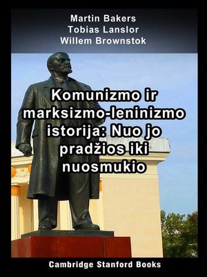cover image of Komunizmo ir marksizmo-leninizmo istorija
